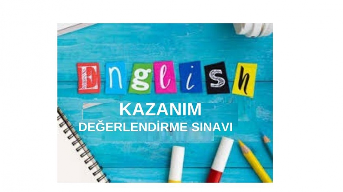 2021-2022 II. Dönem İngilizce Kazanım Değerlendirme Sınavı